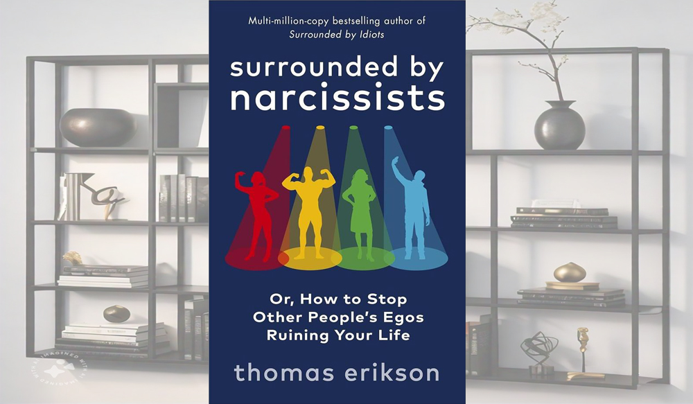 Surrounded By Narcissists