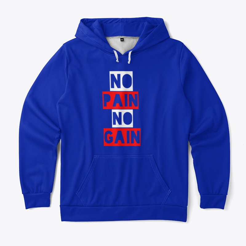  No Pain, No Gain 